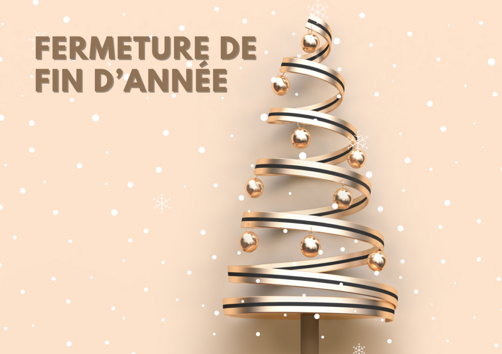 Fermeture fin d'année